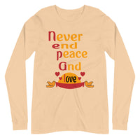 NEVER END PEACE AND LOVE unisex tshirt full sleeve
