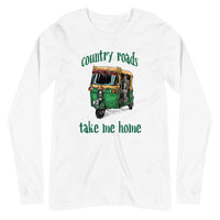 COUNTRY ROADS TAKE ME HOME unisex tshirt full sleeve
