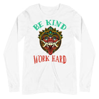 BE KIND WORK HARD unisex tshirt full sleeve
