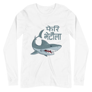 PHERI BHETAULA SHARK unisex tshirt full sleeve