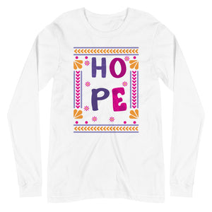 HOPE unisex tshirt full sleeve