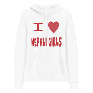 I LOVE NEPALI GIRLS unisex hoodie