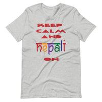 KEEP CALM AND NEPALI ON unisex tshirt
