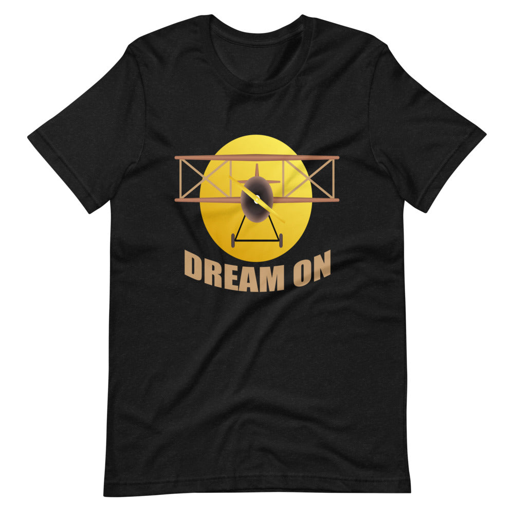 DREAM ON Unisex t-shirt