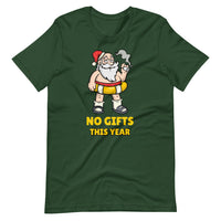 NO GIFTS THIS YEAR unisex tshirt
