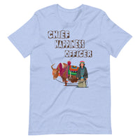 CHIEF HAPPINESS OFFICER WOMAN unisex tshirt
