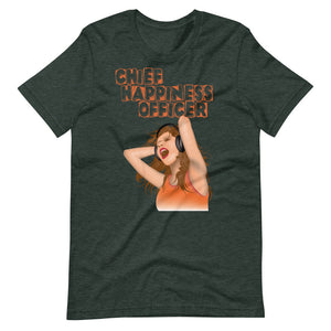 CHIEF HAPPINESS OFFICER Unisex tshirt