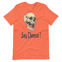 SAY CHEESE unisex tshirt
