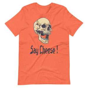 SAY CHEESE unisex tshirt