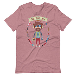 HIPSTER KE CHHA BRO unisex tshirt