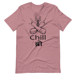 CHILL BRO Unisex Nepali t-shirt and Hindi t-shirt
