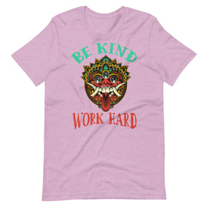 BE KIND WORK HARD unisex tshirt