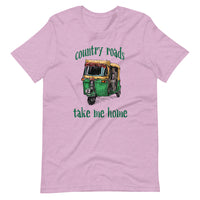 COUNTRY ROADS TAKE ME HOME unisex tshirt
