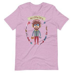 HIPSTER KE CHHA BRO unisex tshirt