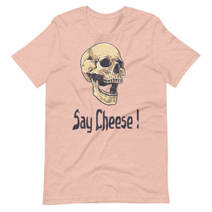 SAY CHEESE unisex tshirt