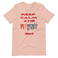 KEEP CALM AND NEPALI ON unisex tshirt