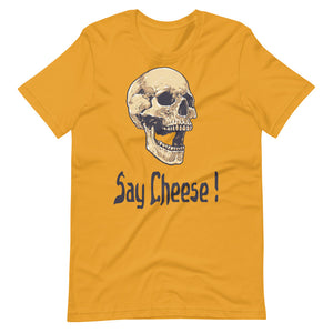 SAY CHEESE unisex tshirt