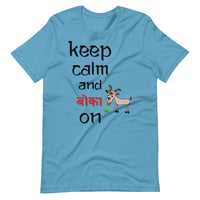 KEEP CALM AND BOKA ON unisex tshirt
