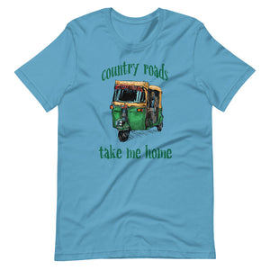 COUNTRY ROADS TAKE ME HOME unisex tshirt