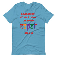 KEEP CALM AND NEPALI ON unisex tshirt