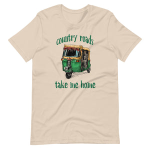 COUNTRY ROADS TAKE ME HOME unisex tshirt