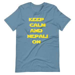 KEEP CALM AND NEPALI ON STAR-WARS unisex tshirt