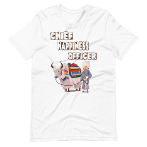 CHIEF HAPPINESS OFFICER MAN unisex tshirt
