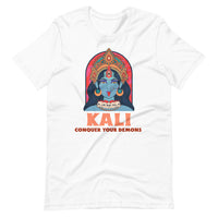 KALI CONQUER YOUR DEMONS unisex tshirt