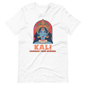 KALI CONQUER YOUR DEMONS unisex tshirt
