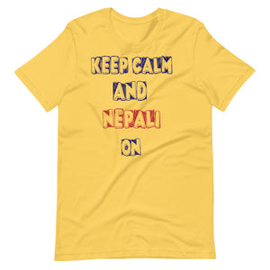 KEEP CALM AND NEPALI ON unisex tshirt
