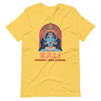 KALI CONQUER YOUR DEMONS unisex tshirt
