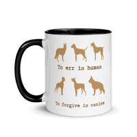 DOG TO ERR IS HUMAN 11oz color inside mug
