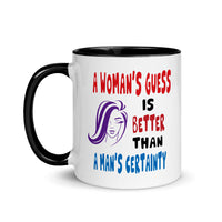 A WOMAN'S GUESS 11oz color inside mug
