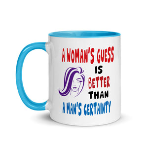 A WOMAN'S GUESS 11oz color inside mug