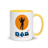 THANK GOODNESS FOR DAD 11oz color inside mug
