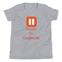 PAUSE FOR GRATITUDE youth tshirt
