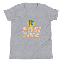 BE POSITIVE youth tshirt