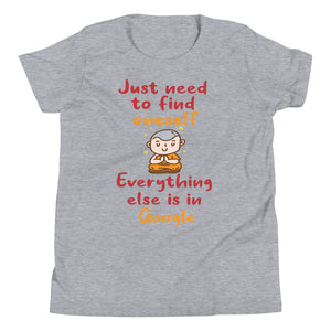 NEED TO FIND ONESELF youth tshirt