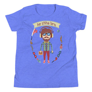 KE CHHA BRO youth tshirt