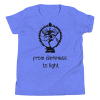 FROM DARKNESS TO LIGHT youth tshirt
