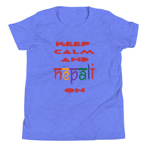KEEP CALM AND NEPALI ON COLORFUL youth tshirt