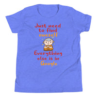 NEED TO FIND ONESELF youth tshirt
