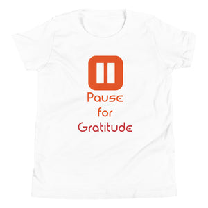 PAUSE FOR GRATITUDE youth tshirt