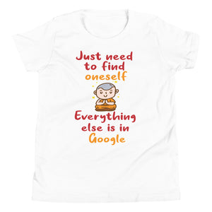 NEED TO FIND ONESELF youth tshirt